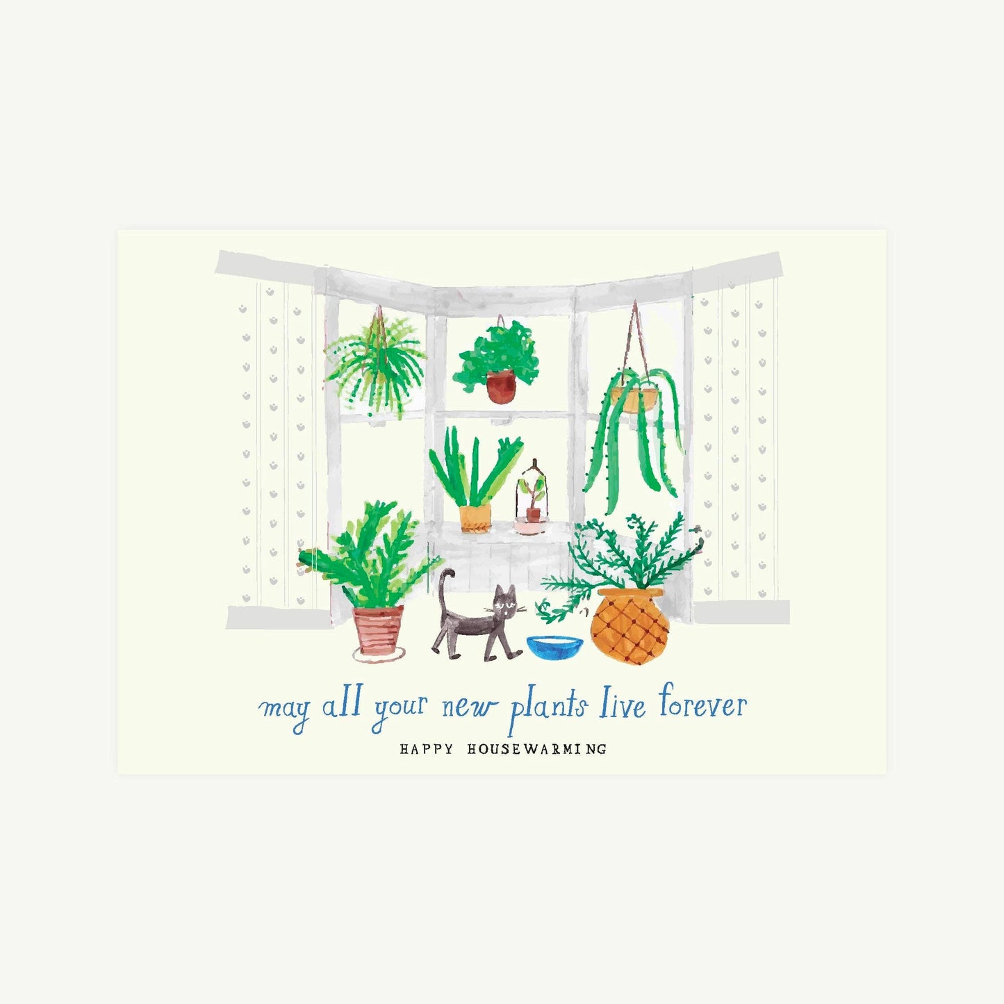 May All Your New Plants Live Forever