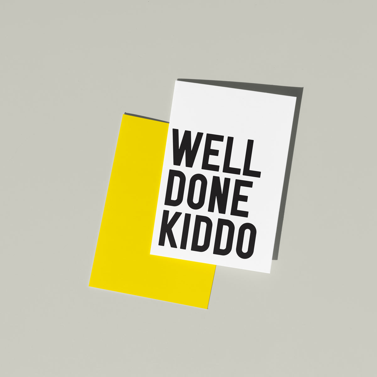 Well Done Kiddo