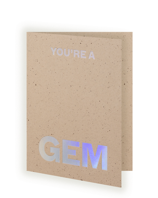 You're a Gem