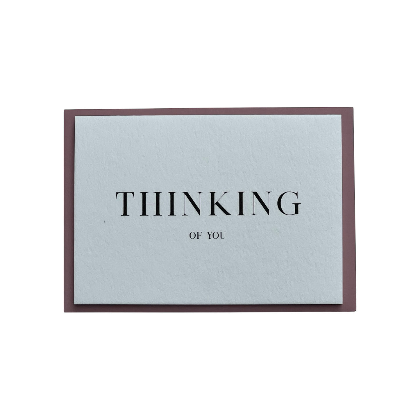 Thinking of You