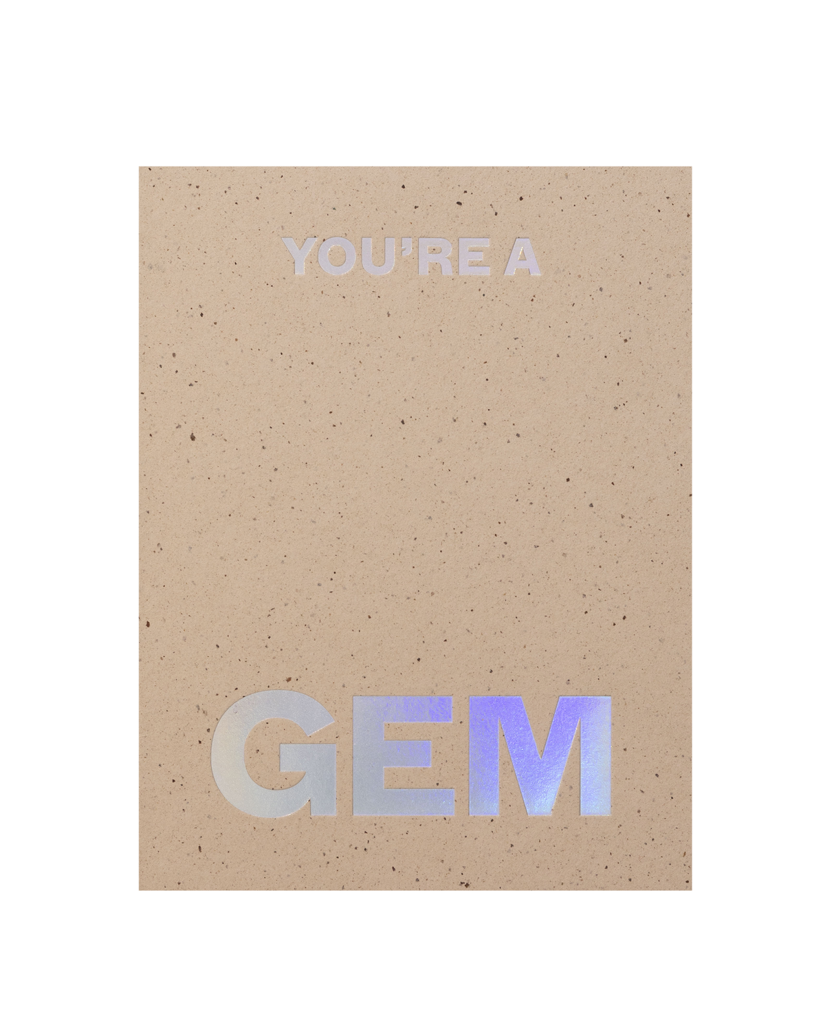 You're a Gem