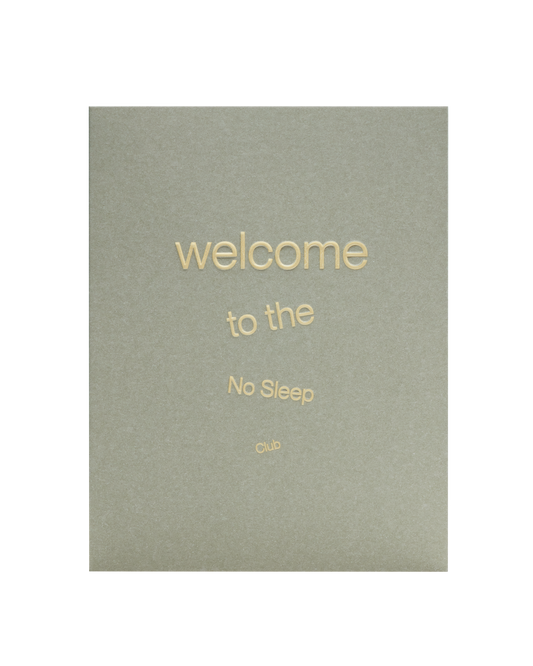 Welcome to the No Sleep Club