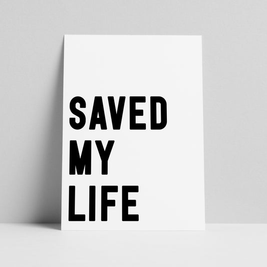 Saved My Life