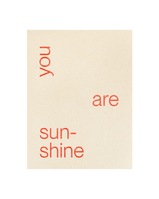 You Are Sunshine