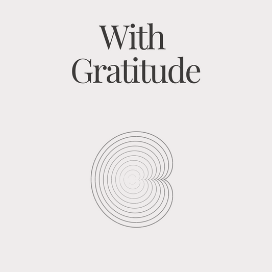 With Gratitude - A simple way to say thank you.