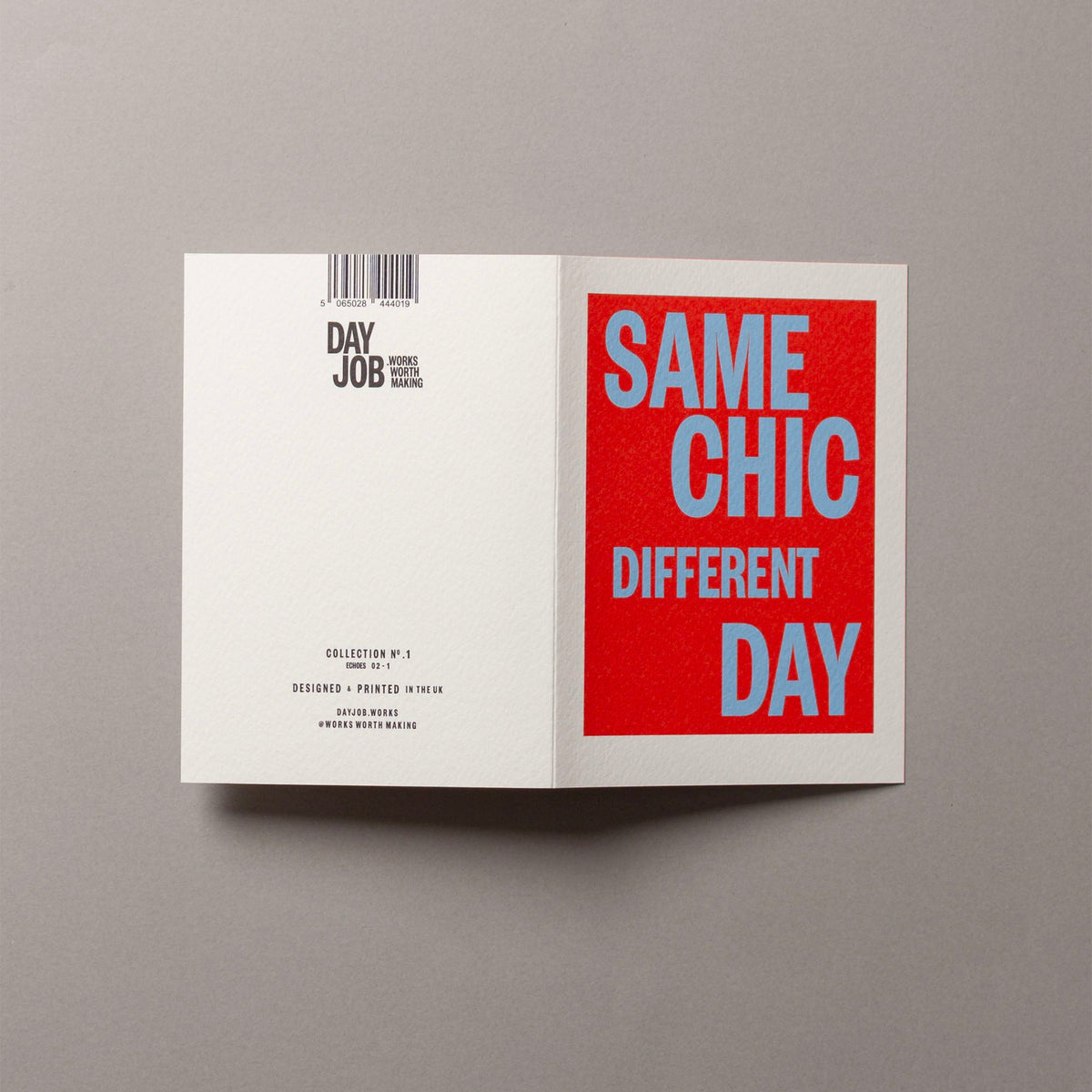 Same Chic Different Day – Echoes Series