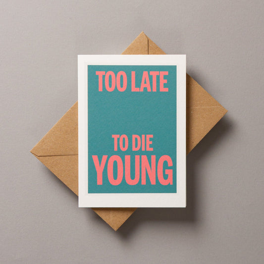 Too Late To Die Young – Echoes Series